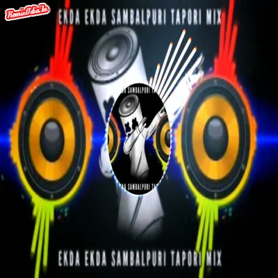 Ekda Ekda Ra Sambalpuri Dj Remix